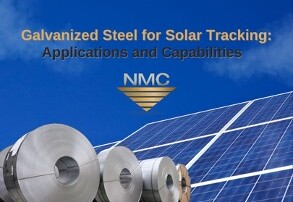 Solar panels with galvanized steel coils in the foreground, the text “Galvanized Steel for Solar Tracking: Applications and Capabilities,” and the NMC inverted gold triangle logo are set against a blue sky.